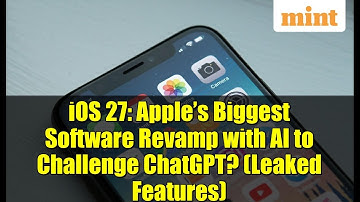 iOS 27: Apple’s Biggest Software Revamp with AI to Challenge ChatGPT? (Leaked Features)