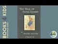 Kids Books Read Aloud: The Tale of Peter Rabbit by Beatrix Potter