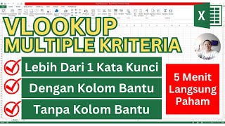 Rumus VLOOKUP Lebih Dari 1 Kriteria (Multiple Kriteria) | Tanpa atau Dengan Kolom Bantu