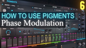 Phase Modulation PART 6 | Arturia Pigments 3.5 Tutorial