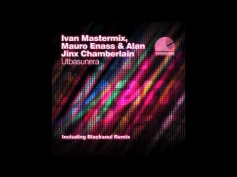 Ivan Mastermix, Mauro Enass & Alan Jinx Chamberlai...