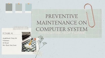 Preventive Maintenance on Computer System | ICT-CSS RIZAL 10