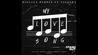 Distant People ft. Nickson_My Love Song (Ian Friday Remix) #SoulfulHouse