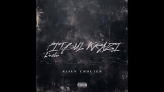 PITBUL KRAZI - Rijun Cholter _ R3mix