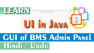 GUI of Admin Panel of Bank Management System, Part 1 | Java Tutorial for beginners in Hindi / Urdu