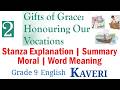 2. Gifts of Grace: Honouring Our Vocations - Explanation, Summary | Class 9 English - Kaveri
