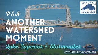 Lake Superior - Another Watershed Moment By The Twin Ports Rspt
