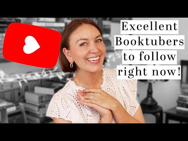 EXCELLENT BOOKTUBERS to follow right now! Do you have a channel? Please share in the comments! class=