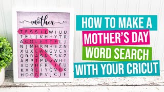 Make a Mother's Day Word Search with your Cricut