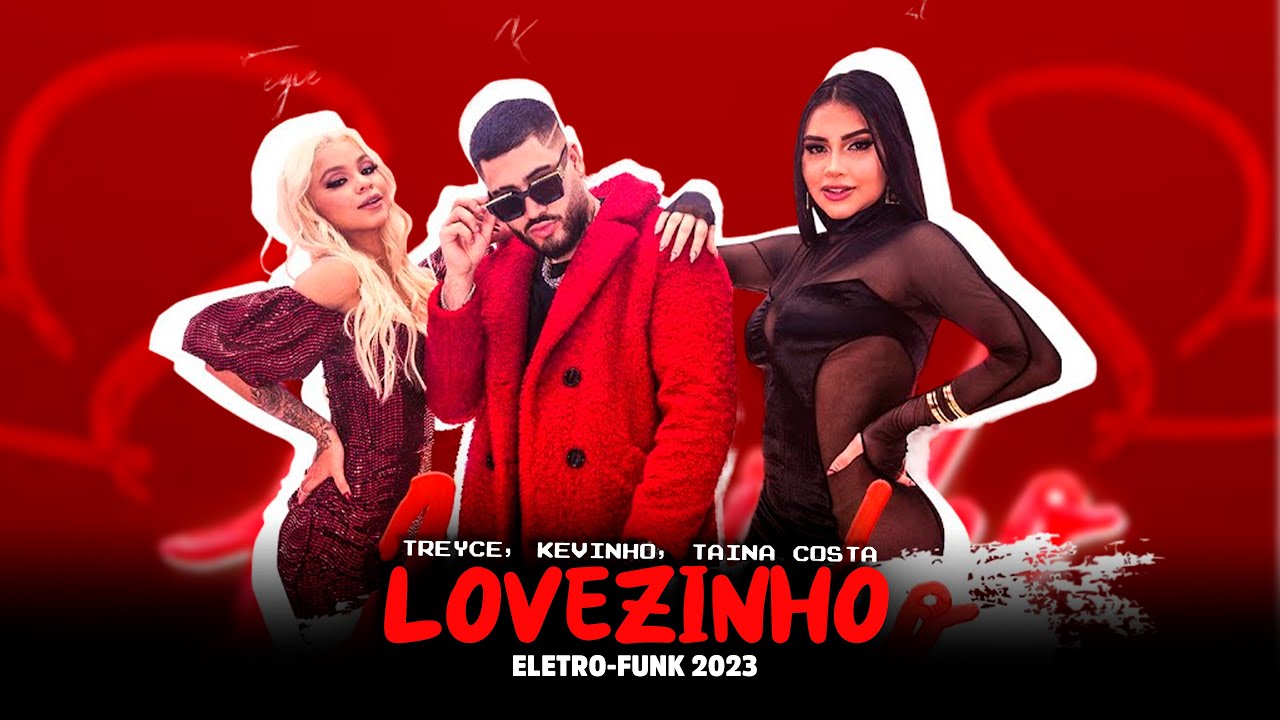 LOVEZINHO - Treyce, Kevinho, Taina Costa [ SAMUKA PERFECT REMIX