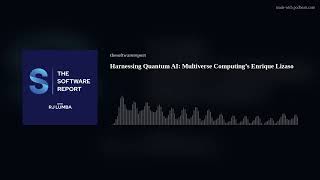 Celebrity Harnessing Quantum AI: Multiverse Computing’s Enrique Lizaso Net Worth