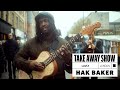 Hak baker  luvly  a take away show