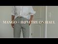 MANGO + H&M TRY ON HAUL // Chic Minimalist Looks 2021