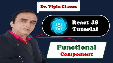 React Tutorial #10 React Components | React Functional Component | Dr Vipin Classes