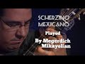 Scherzino Mexicano - Manuel Ponce / Megerdich Mikayelian