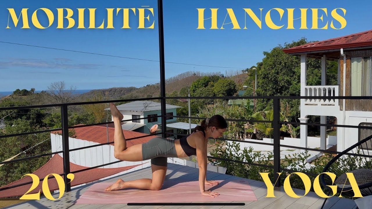 20’ Yoga Flow - mobilité de hanches 