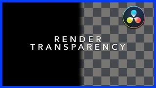 How to Render an Alpha Background in DaVinci Resolve 16