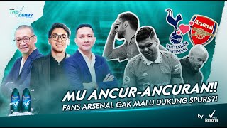 The Derby S2 Eps 01  Mu Ancur2an Ten Hag Kok Masih Aman Cieearsenal Dukungspurs 