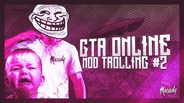 GTA 5 - Funny Mod Menu Trolling #2 - "SOMEONES MODDING ME!"