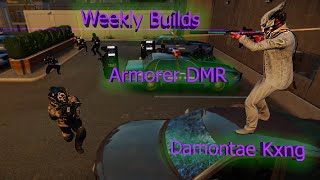 Armorer DMR Payday 2 Weekly Builds DamontaeKxng