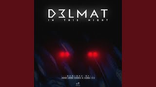 In This Night (Jabba 2.3 Remix) - D3LMAT
