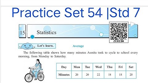 Practice Set 54 | L-15 Statistics | Std 7 Maths