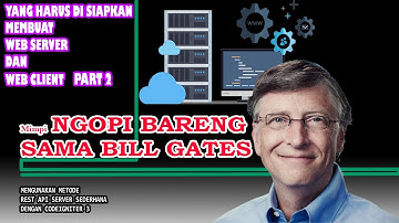 Tutorial Apa yang disiapkan untuk bikin web server dan web client ( REST API )