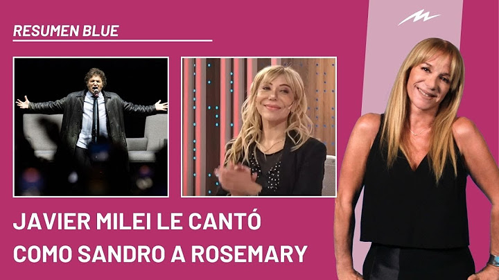 Los audios de Javier Milei cantando como Sandro y Elvis Presley revolucionaron el Resumen Blue