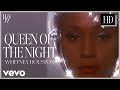 Whitney houston  queen of the night official