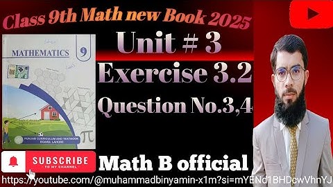 Exercise 3.2-9th class math |Punjab Board-New Book 2025,Q.No.3,4 |#education, #mathmath