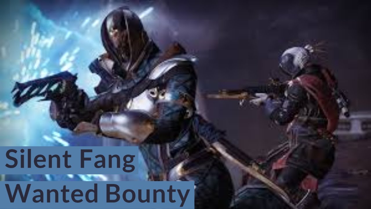 Silent Fang (Spiders Wanted Bounty) Destiny 2 - YouTube