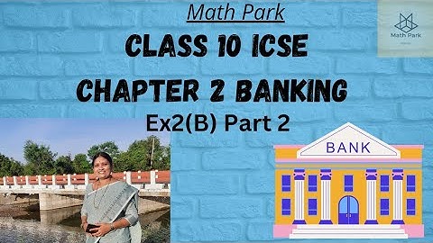 Banking (Recurring Deposit)Ex2B Part 2|Class10 ICSE