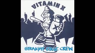 Vitamin X - 1998 - Straight Edge Crew (EP)