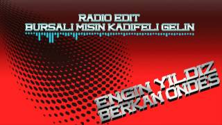 Dj Engin Yıldız - Bursali Kadifeli Gelin Resimi