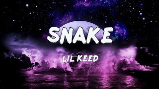 SNAKE (Lil Keed) Audio Edit 🎶