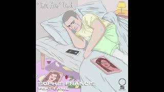 Sophie Francis - Talk Like That Feat. I Aml