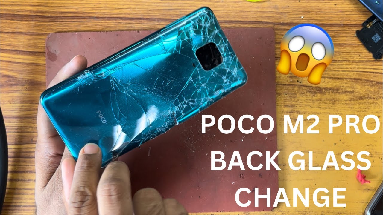 Poco m2 pro broken back glass change 😱😱 