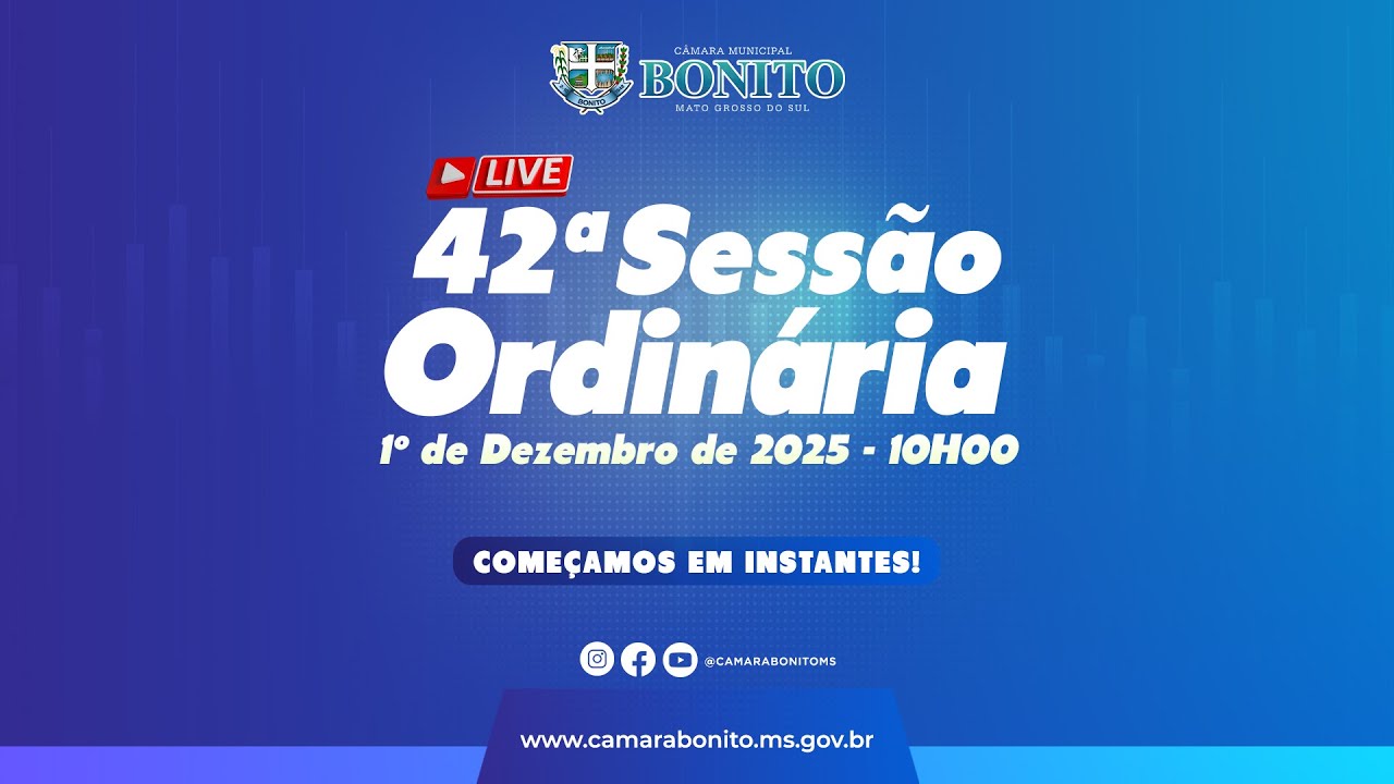 43ª Sessão Ordinária 08 de Dezembro de 2025 - 10H00