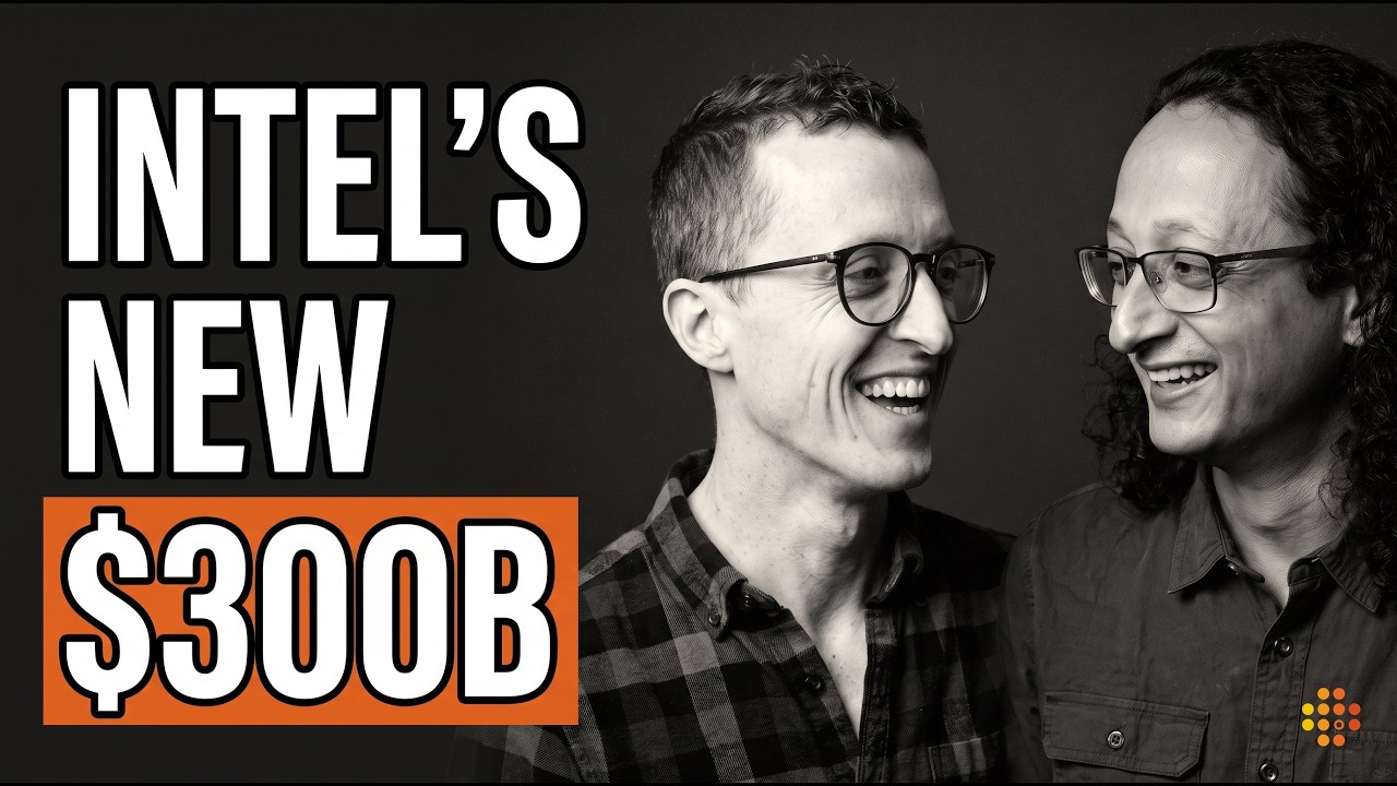 Watch: Is Intel Finally Back with a $300B market cap? OpenClaw can Dream?