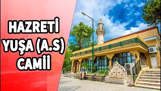 Hazreti̇ Yuşa A.s Cami̇i̇