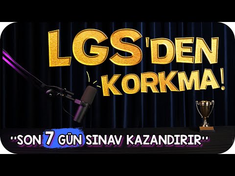 Son 7 Gün Net Artırma Garantili Taktikler | LGS’DEN KORKMA!