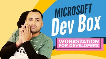 Microsoft Dev Box - First look and Setup | The Ultimate Developer Workstation