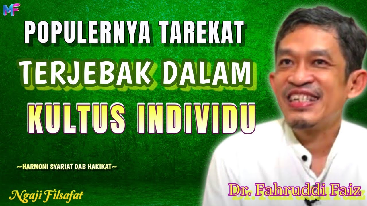 16.1 Populer Takekat Terjebak Dalam Kultus Individu ~ Fahruddin Faiz