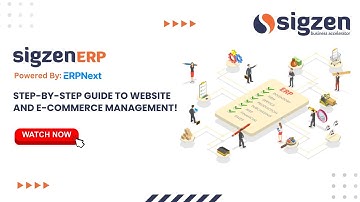 SigzenERP -  Step-by-Step Guide to Website and E-Commerce Management! | Powered By: ERPNext-15
