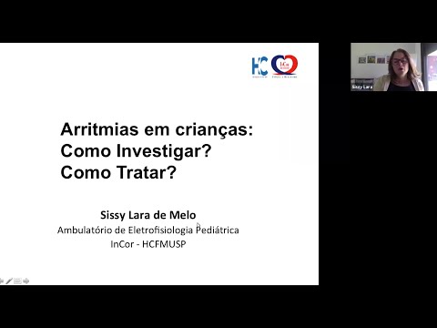 Arritmias em Crianças: Como Investigar? Como tratar? Dra Sissy Lara Melo