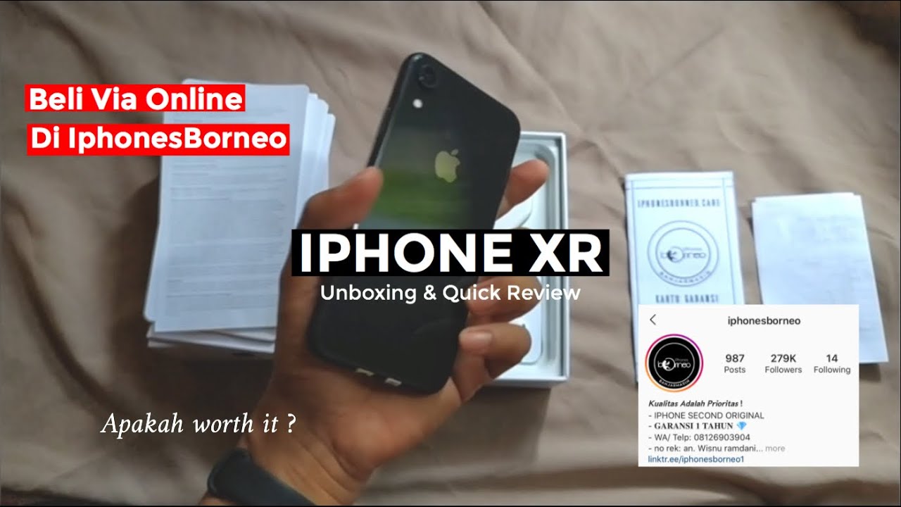 IPHONE XR dari IPHONES BORNEO Banjarmasin / Unboxing & Quick Review