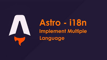 Internationalization and localization in Astro |  Multiple language in Astro