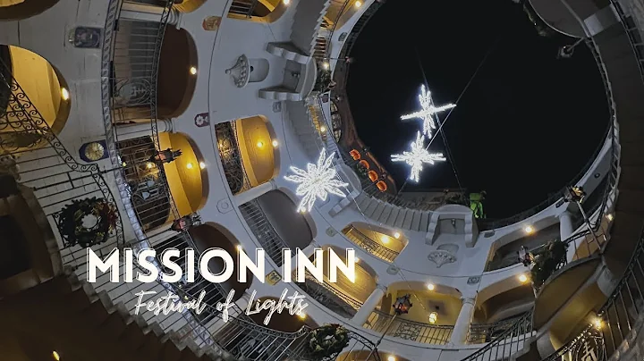 The Mission Inn and the Festival of Lights // Rive...