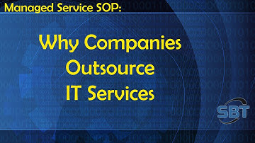 Why would you outsource your IT? - SOP for Managed Services