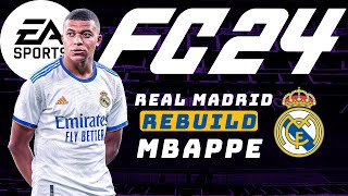 MBAPPE PSG'YE VEDA ETTİ. YENİ DURAK BELLİ! // OYUNCU REBUILD //  EA FC 24 KARİYER MODU.